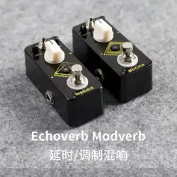MOOER フラッグシップストア Echoverb/Modverb ディレイ/モジュレーション リバーブ エレキギター シングル ブロック エフェクト